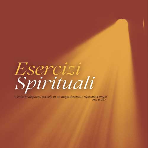 ESERCIZI SPIRITUALI