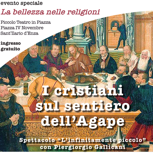 I Cristiani sul sentiero dell'Agape 22 marzo ore 21.00
