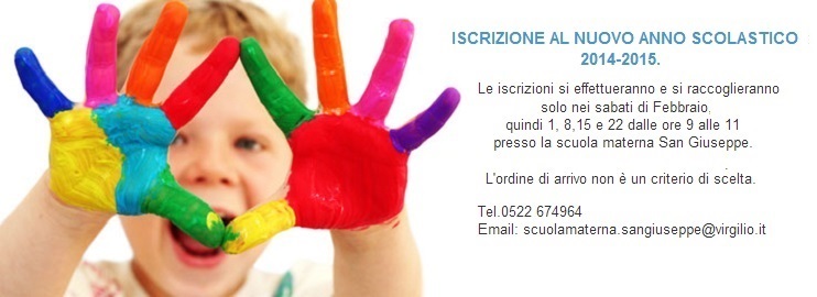 Scuola Materna San Giuseppe, Iscrizione al nuovo anno scolastico 2014-2015.